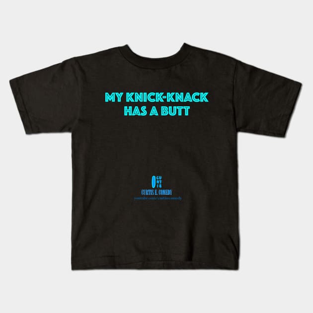 Thicc-Knack BLUE Kids T-Shirt by Curtis E.